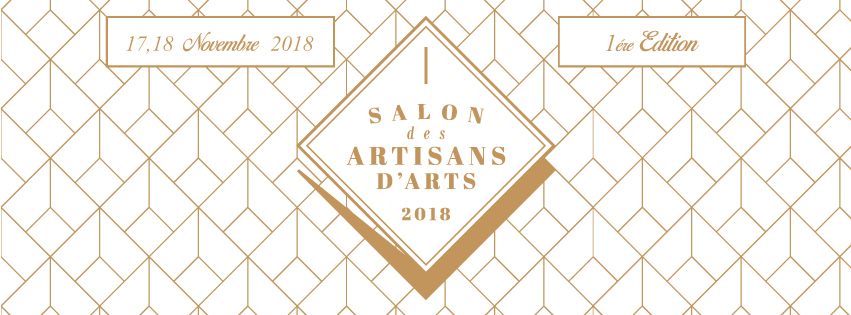 1er salon des artisans d'art 2018